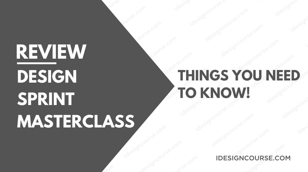 Design Sprint Masterclass Review