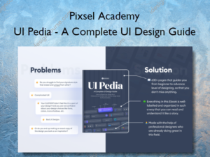 UI Pedia – A Complete UI Design Guide – Pixsel Academy