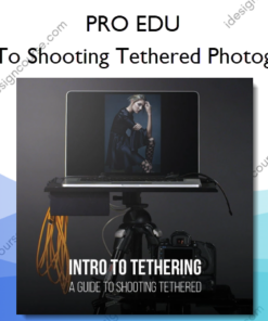 Intro To Shooting Tethered Photography