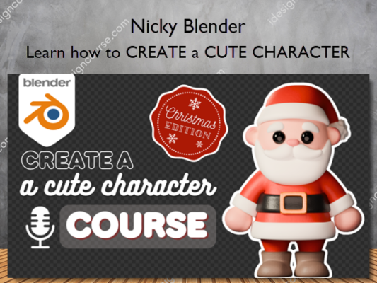 Download Learn how to CREATE a CUTE CHARACTER – Nicky Blender – iDesign ...