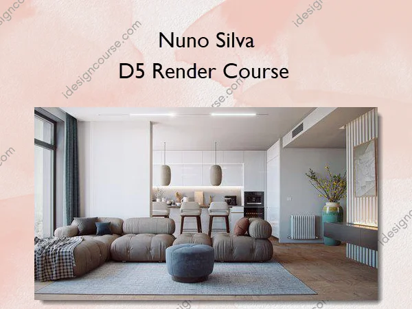 D5 Render Course – Nuno Silva