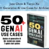50+ Generative AI Use Cases for Architects – June Chow & Tianyu Xu