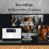 BeyondEdge – Ai Short-Film Creation