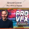 Ground Control – Pro VFX in Fusion
