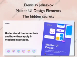 Master UI Design Elements – The hidden secrets – Denislav Jeliazkov