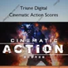 Cinematic Action Scores – Triune Digital