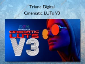 Cinematic LUTs V3 – Triune Digital