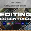 Editing Essentials Bundle – Cine Grams
