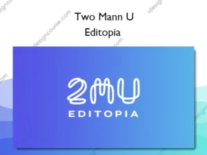 Editopia – Two Mann U