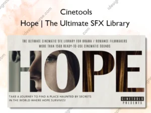 Hope | The Ultimate SFX Library – Cinetools