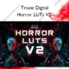 Horror LUTs V2 – Triune Digital