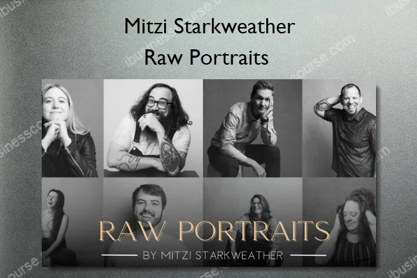 Raw Portraits – Mitzi Starkweather Raw Portraits – Mitzi Starkweather