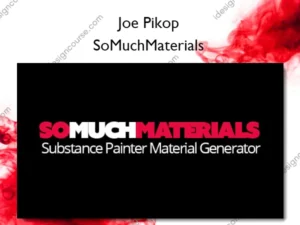 SoMuchMaterials – Joe Pikop