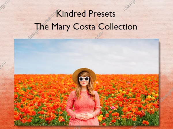 The Mary Costa Collection – Kindred Presets The Mary Costa Collection – Kindred Presets