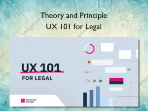 UX 101 for Legal – Theory and Principle