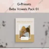 Beba Vowels Pack 01 – G-Presets