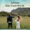 Beba Vowels Pack 03 – G-Presets