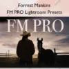 FM PRO Lightroom Presets – Forrest Mankins