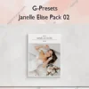 Janelle Elise Pack 02 – G-Presets
