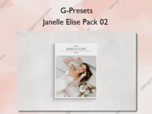 Janelle Elise Pack 02 – G-Presets