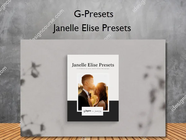 Janelle Elise Presets – G-Presets Janelle Elise Presets – G-Presets