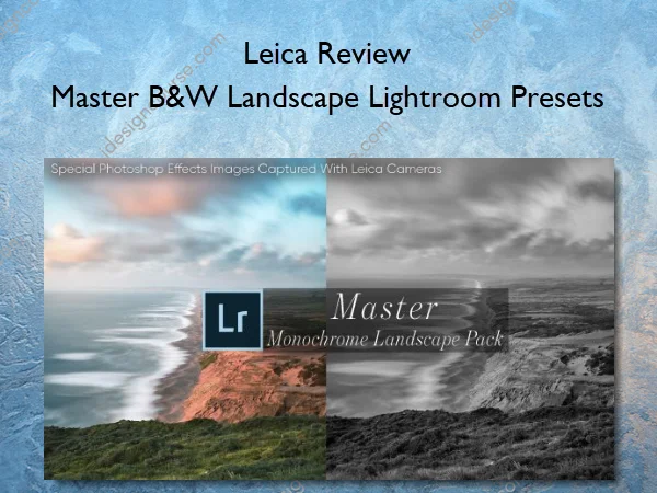 Master B&W Landscape Lightroom Presets – Leica Review Master B&W Landscape Lightroom Presets – Leica Review
