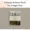 The Twilight Pack – G-Presets & Dawn Photo