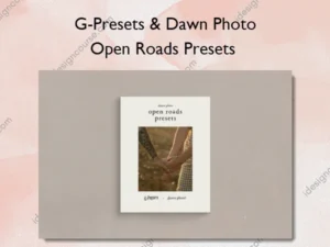 Open Roads Presets – G-Presets & Dawn Photo