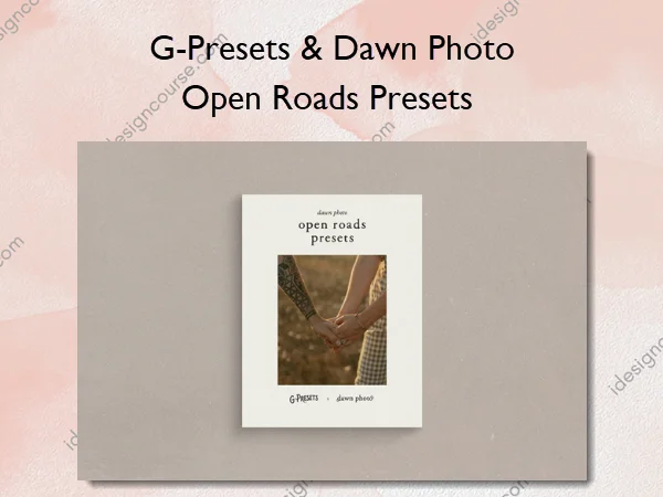 Open Roads Presets – G-Presets & Dawn Photo Open Roads Presets – G-Presets & Dawn Photo