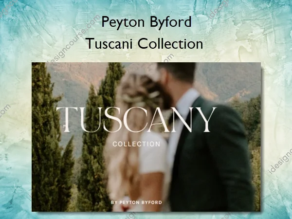 Tuscani Collection – Peyton Byford Tuscani Collection – Peyton Byford