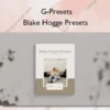 Blake Hogge Presets – G-Presets