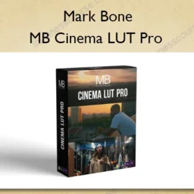 MB Cinema LUT Pro – Mark Bone