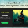Beginner Cinematography Career Path 2.0 – Shane Haributh