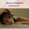 Cinema LUTs – Henryk x ImageHaus