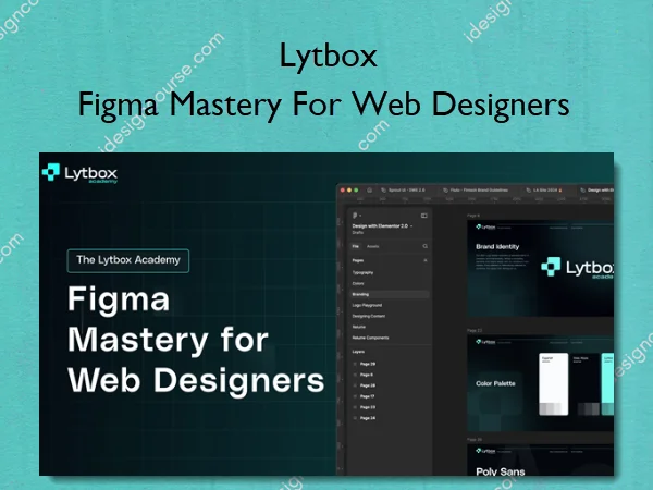 Figma Mastery For Web Designers – Lytbox