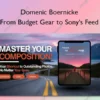 From Budget Gear to Sony's Feed – Domenic Boernicke