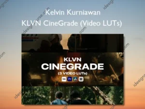 KLVN CineGrade (Video LUTs) – Kelvin Kurniawan