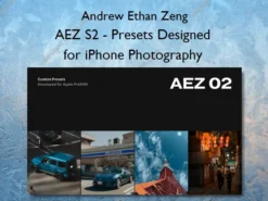AEZ S2 – Presets Designed for iPhone Photography – Andrew Ethan Zeng