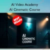 AI Cinematic Course – AI Video Academy