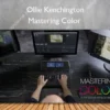 Mastering Color – Ollie Kenchington