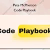 Code Playbook – Pete McPherson