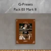 Pack 03 Mark II – G-Presets