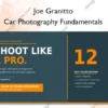 Car Photography Fundamentals – Joe Granitto